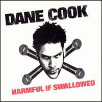 Dane Cook - Harmful If Swallowed