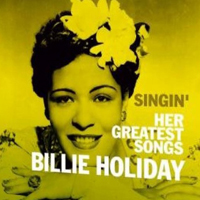 Billie Holiday - Singin' Her Greatest Songs