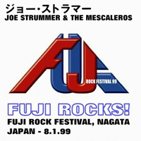 Joe Strummer - Fuji Festival Nagata 1999.08.01.