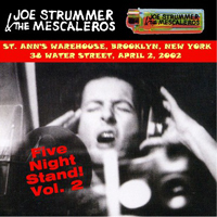 Joe Strummer - St Annes, Brooklyn 2002.04.02.