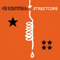 Joe Strummer - Streetcore (Remasterd & Reissue, 2012)