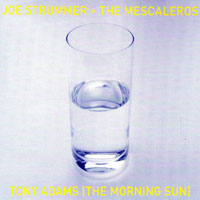 Joe Strummer - Tony Adams (The Morning Sun) - Promo