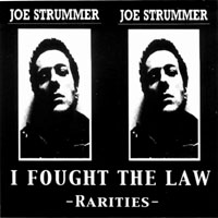 Joe Strummer - I Fought The Law (Rareties)
