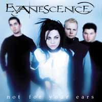 Evanescence - Not For Your Ears (Demo CD)