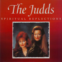 Judds - Spiritual Reflections