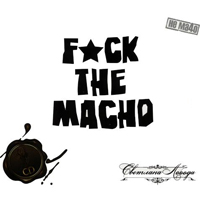   - F*ck The Macho