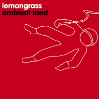Lemongrass - Ambient Land