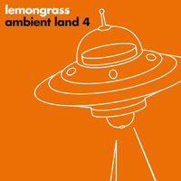Lemongrass - Ambient Land 4 (EP)