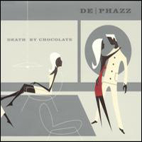 De-Phazz - Death By Chocolate