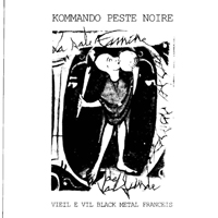 Peste Noire - La Sanie des Siècles - Panégyrique de la Dégénérescence