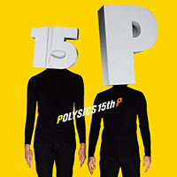 Polysics - 15Th P