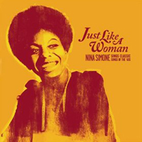 Nina Simone - Just Like a Woman: Sings Classic Songs Of The 1960s