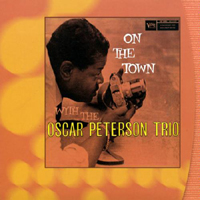 Oscar Peterson Trio - On The Town With The Oscar Peterson Trio