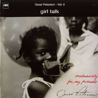 Oscar Peterson Trio - Exclusively For My Friends, Vol.2 - Girl Talk
