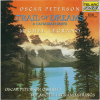 Oscar Peterson Trio - Trail Of Dreams: A Canadian Suite