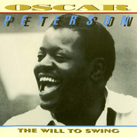Oscar Peterson Trio - The Will To Swing (CD 1)