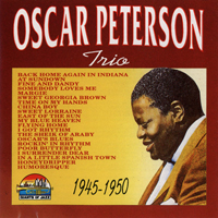 Oscar Peterson Trio - 1945-1950