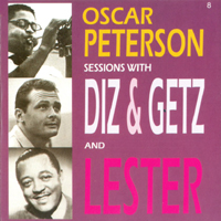 Oscar Peterson Trio - Songbooks Etcetera (CD 8): Sessions With Diz & Getz And Lester