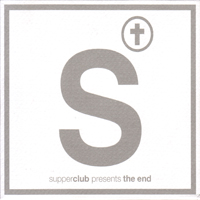 Supperclub (CD series) - Supperclub Presents The End  (CD 1 - La Salle Neige)