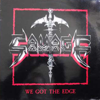 Savage (GBR) - We Got The Edge (Single)