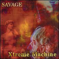 Savage (GBR) - Xtreme Machine