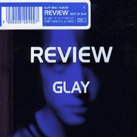 Glay - Review: Best of Glay