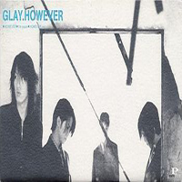 Glay 1997 However Single Media Club