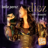 Belle Perez - DIEZ : Belle Perez Live (Acoustic)