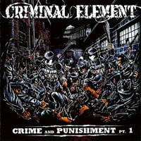 Criminal Element - Crime And Punishment, Pt. 1 (EP)