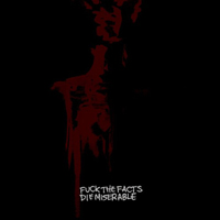 Fuck The Facts - Die Miserable (Bonus CD)