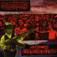 Agathocles - Agathocles & Axed Up Conformist (Split)