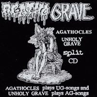 Agathocles - Agathocles & Unholy Grave (Split)