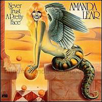 Amanda Lear - Never Trust A Pretty Face