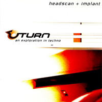 Implant - Uturn 2 : An Exploration In Techno (EP)