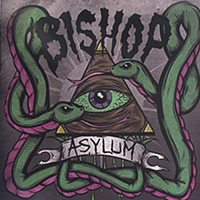 xBISHOPx - Asylum
