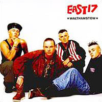East 17 - Walthamstow