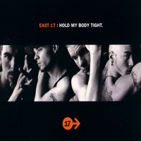 East 17 - Hold My Body Tight (Single)