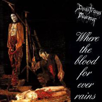 Disastrous Murmur - Where The Blood For Ever Rains (EP)