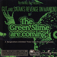 Gut - The Green Slime Are Coming! (split)