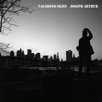 Joseph Arthur - Vagabond Skies (EP)