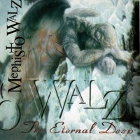 Mephisto Walz - The Eternal Deep