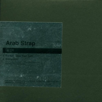 Arab Strap - Fukd I.D. #2 (Single)