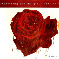Everything But The Girl - Take Me (Single)