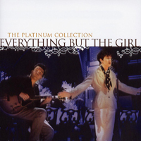 Everything But The Girl - The Platinum Collection