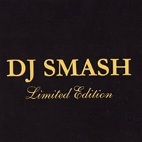 DJ Smash (RUS) - Limited Edition (CD 1)
