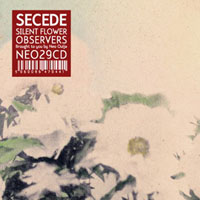 Secede - Silent Flower Observers