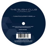 The Sushi Club - Lunarium (Remixes)