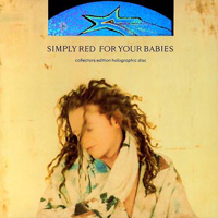 Simply Red - For Your Babies (UK Collectors Single)