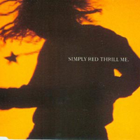 Simply Red - Thrill Me (UK Maxi-Single)