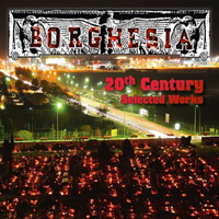 Borghesia - 20th Century - Selected Works (CD 1)